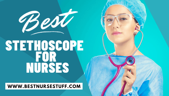 Top 10 Best Stethoscope For Nurses Review & Buying Guide