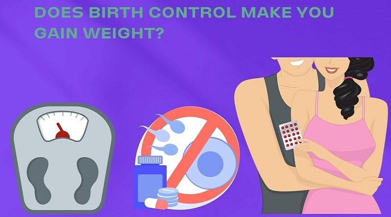 Does Birth Control Make You Gain Weight
