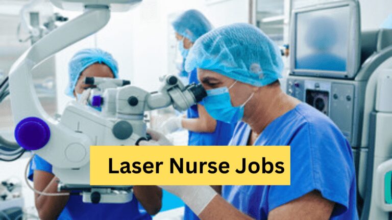 Laser Nurse Jobs